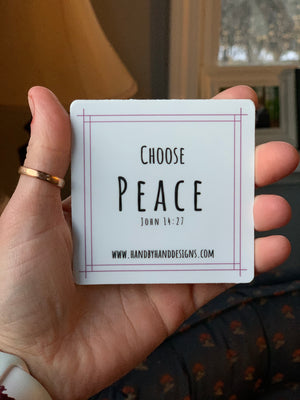 Choose Peace Vinyl Sticker